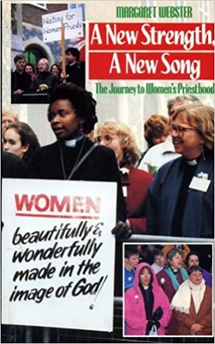 Cover of A New Strength A New Song - the Journey to Womens Priesthood