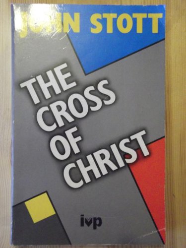 Cover of The Cross of Christ (Stott)