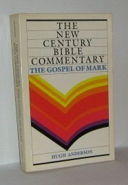 Cover of The Gospel of Mark - The New Century Bible Commentary based on RSV