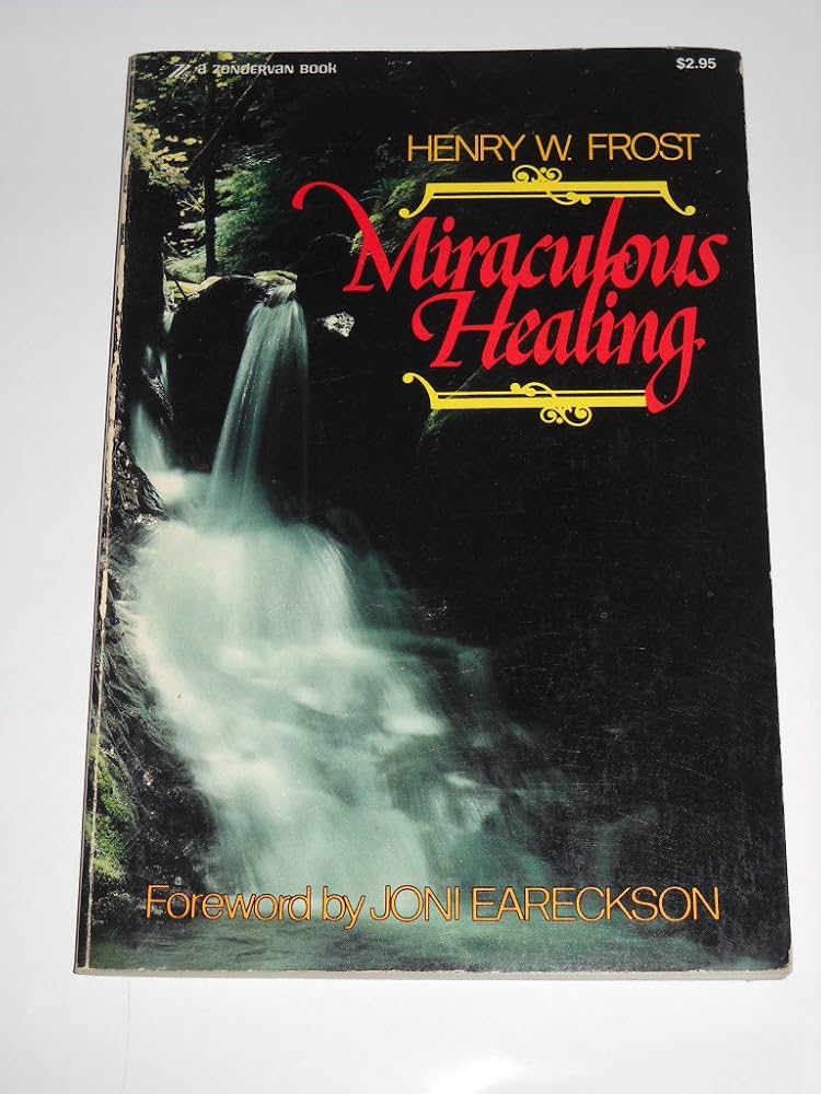 Cover of Miraculous Healing