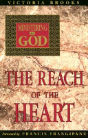 Cover of Ministering to God - the Reach of the Heart