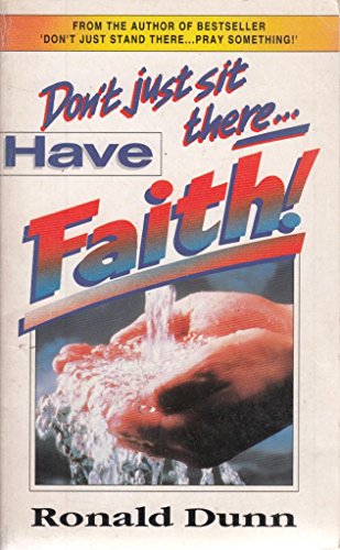 Cover of Dont Just Sit there Have Faith