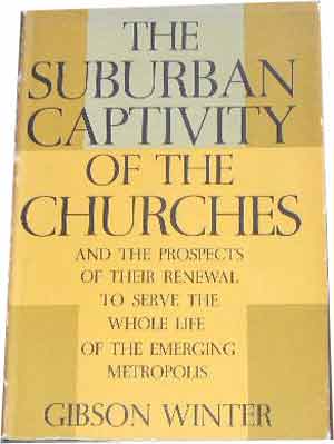 Cover of The Suburban Captivity Of The Churches