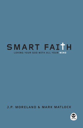 Cover of Smart Faith - loving God with all Your Mind