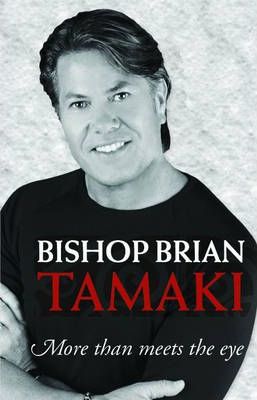 Cover of Bishop Brian Tamaki - More Than Meets the Eye