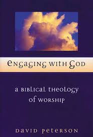 Cover of Engaging With God - a Biblical theology of Worship