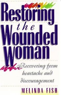 Cover of Restoring The Wounded Woman