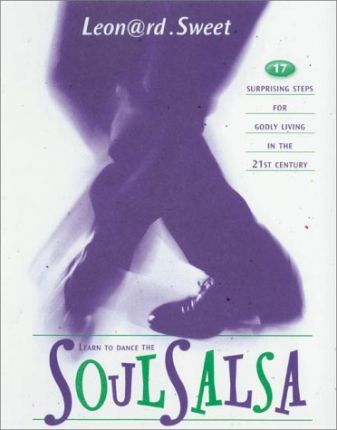 Cover of Soul Salsa - Godly living in the 21st Century