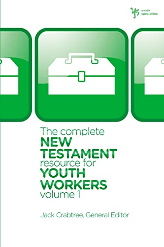 Cover of The Complete New Testament Resource For Youth Workers - Volume 1