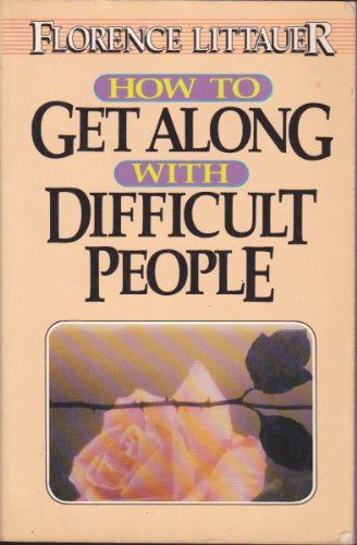 Cover of How to get Along with Difficult People