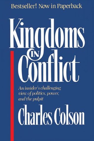 Cover of Kingdoms in Conflict - an insiders challenging view of politics power and the pulpit