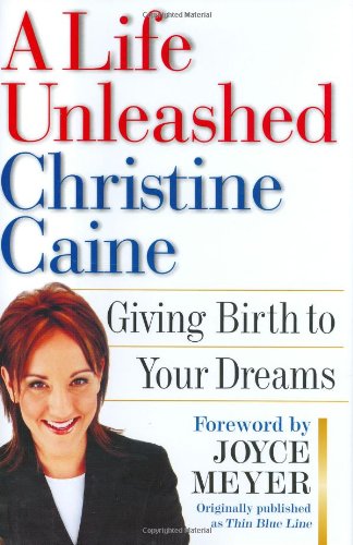 Cover of A Life Unleashed - Giving Birth to Your Dreams